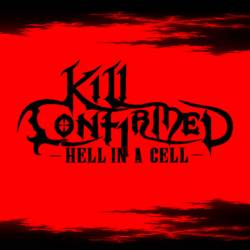 Kill Confirmed : Hell in a Cell